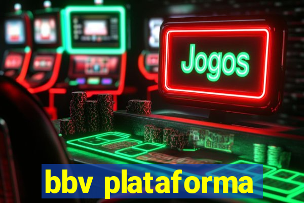 bbv plataforma